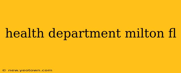 health department milton fl