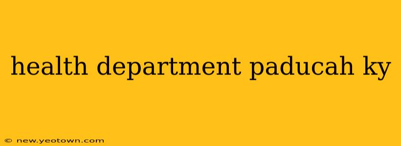 health department paducah ky
