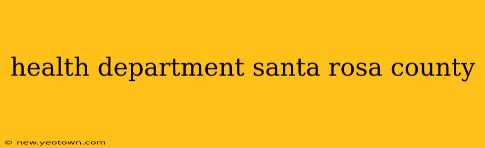 health department santa rosa county