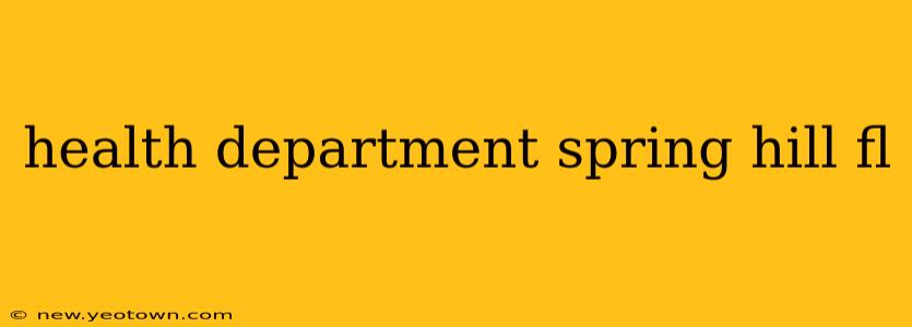health department spring hill fl