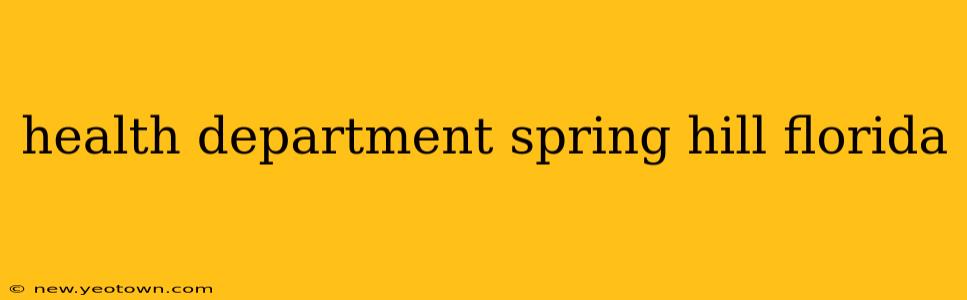 health department spring hill florida