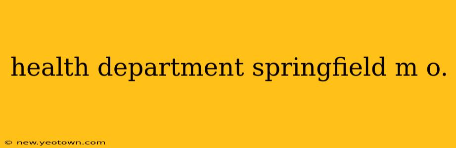 health department springfield m o.