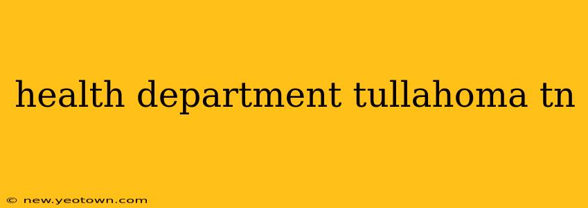 health department tullahoma tn