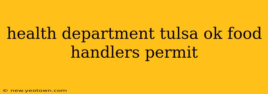 health department tulsa ok food handlers permit