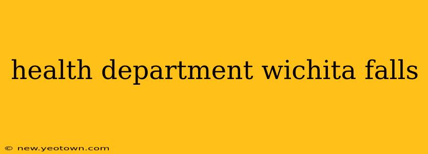 health department wichita falls
