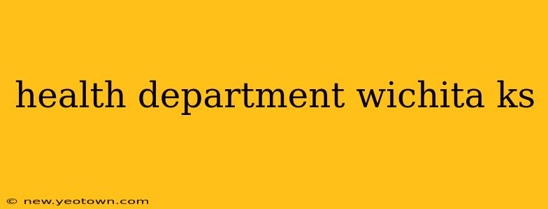 health department wichita ks