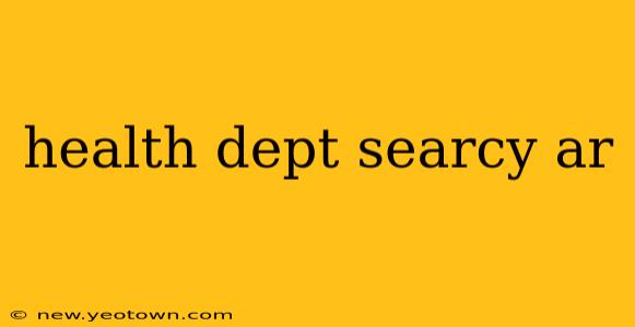 health dept searcy ar