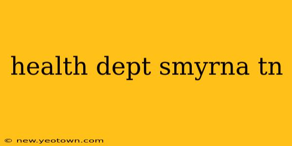 health dept smyrna tn
