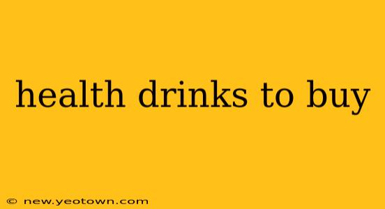 health drinks to buy
