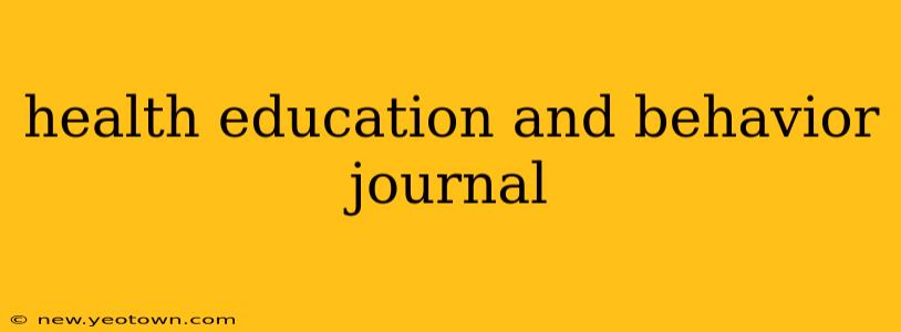 health education and behavior journal