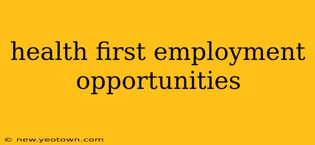 health first employment opportunities