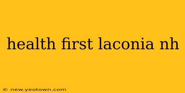 health first laconia nh