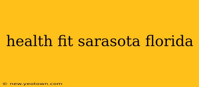 health fit sarasota florida