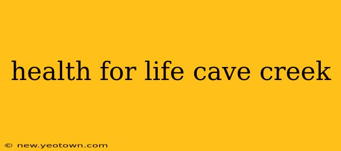 health for life cave creek