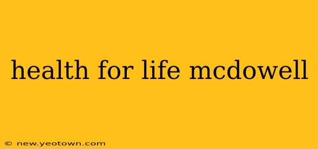 health for life mcdowell