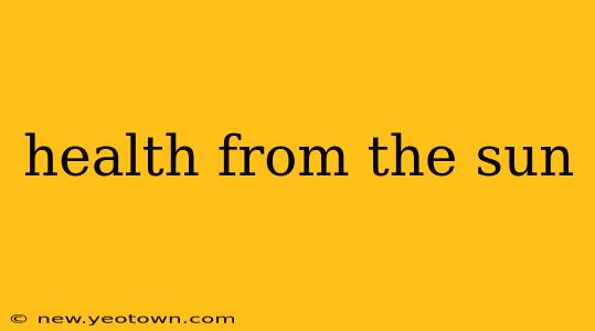 health from the sun