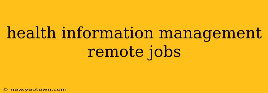 health information management remote jobs