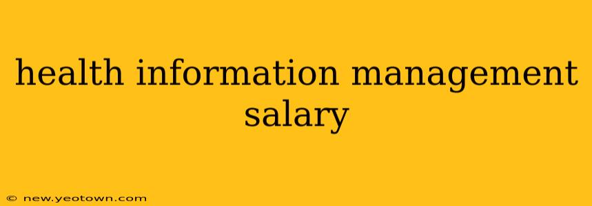 health information management salary