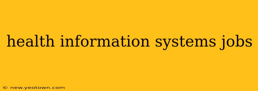 health information systems jobs