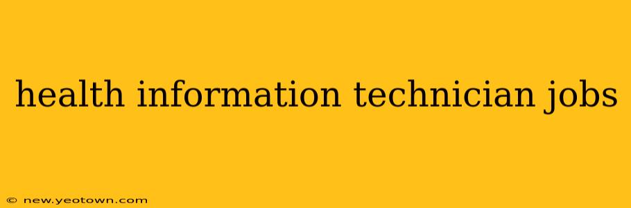 health information technician jobs