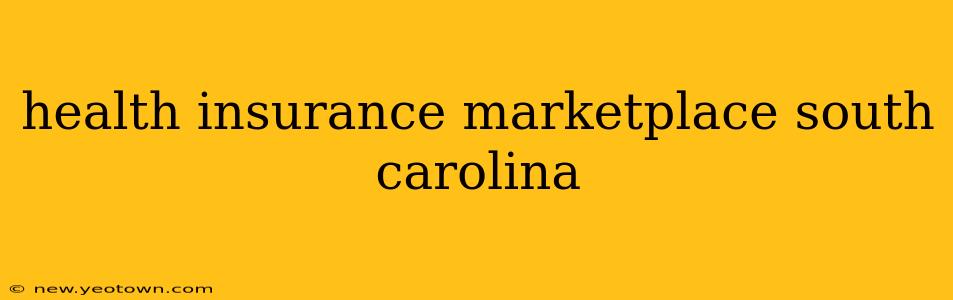 health insurance marketplace south carolina