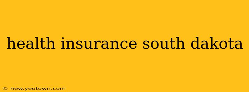 health insurance south dakota