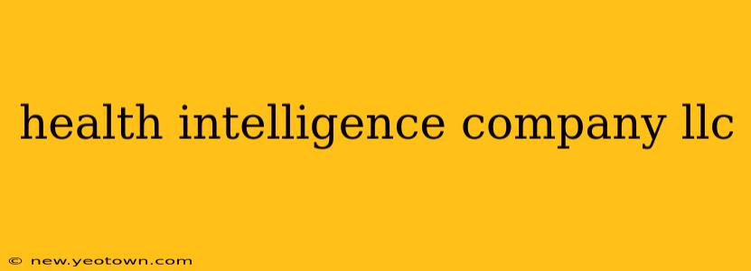 health intelligence company llc