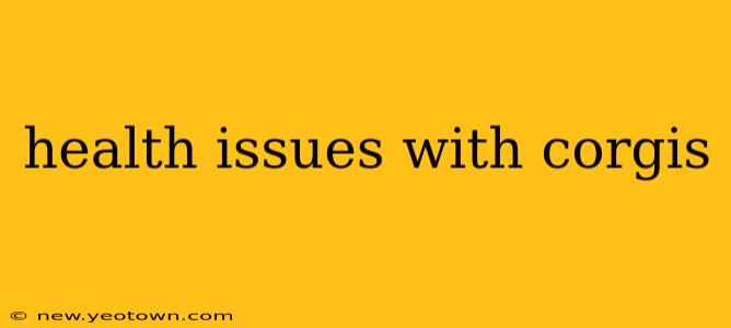 health issues with corgis
