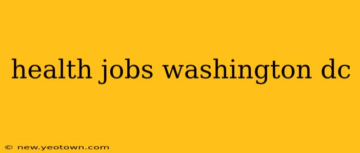 health jobs washington dc