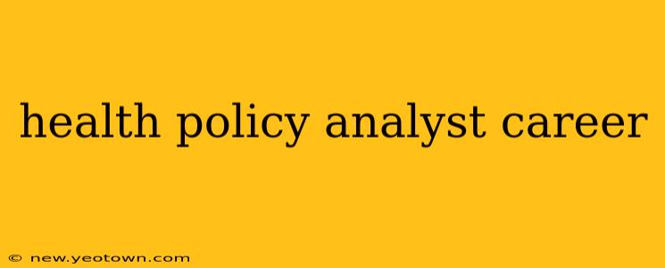 health policy analyst career