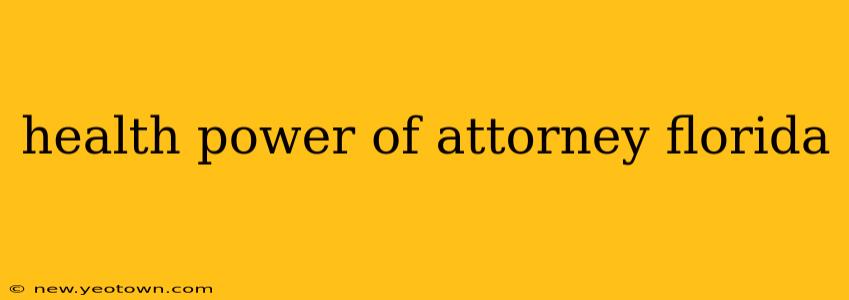 health power of attorney florida