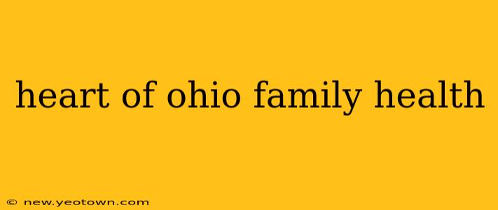 heart of ohio family health