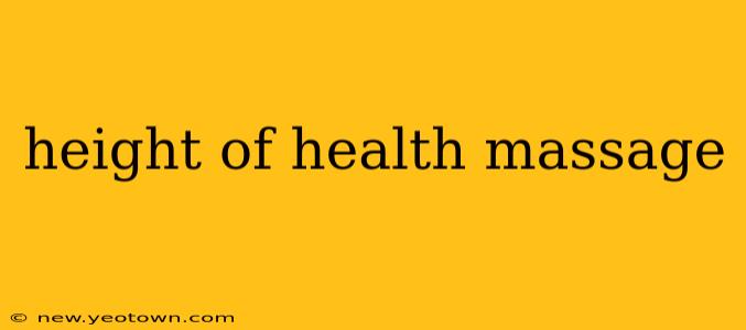 height of health massage