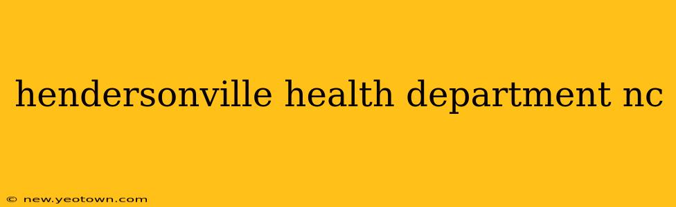 hendersonville health department nc