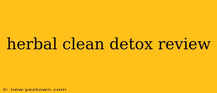 herbal clean detox review
