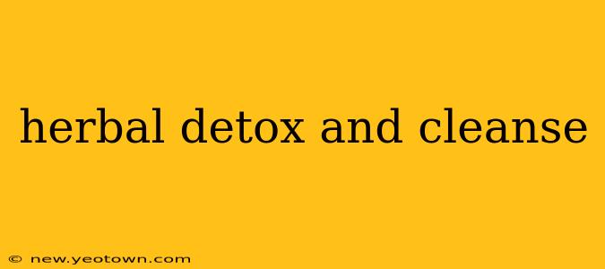 herbal detox and cleanse