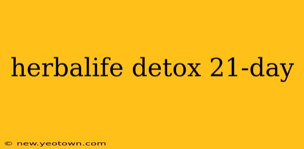 herbalife detox 21-day