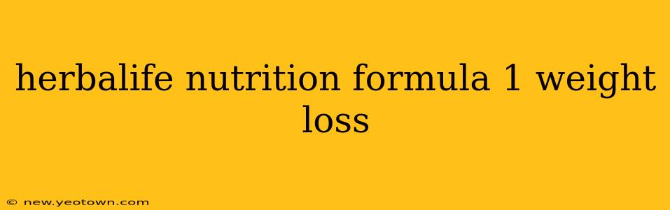 herbalife nutrition formula 1 weight loss