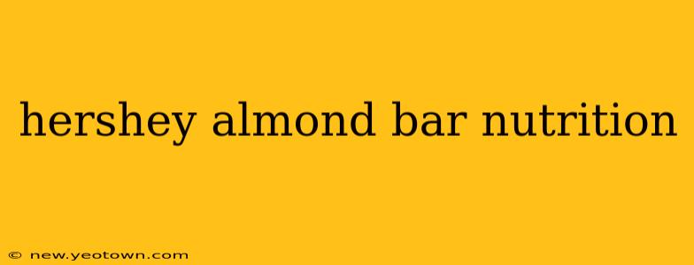 hershey almond bar nutrition
