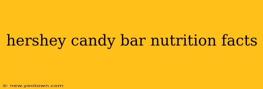 hershey candy bar nutrition facts
