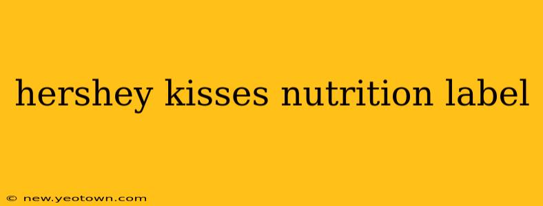 hershey kisses nutrition label