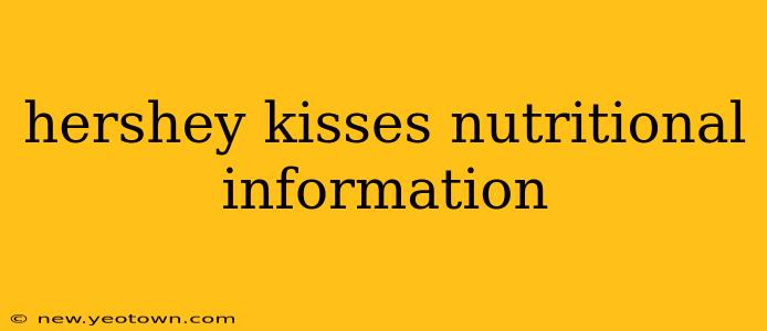 hershey kisses nutritional information