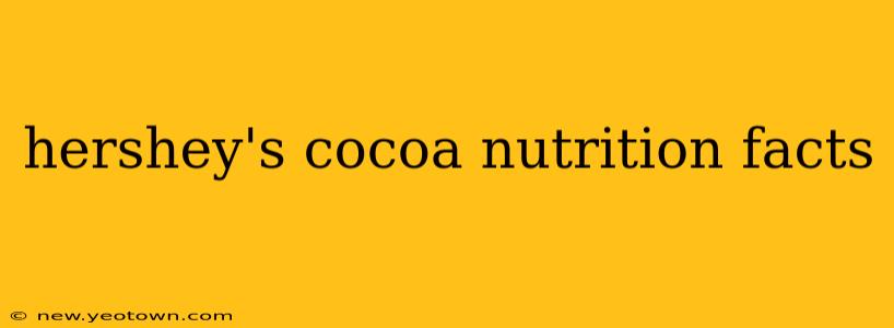 hershey's cocoa nutrition facts