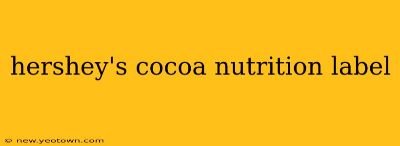 hershey's cocoa nutrition label