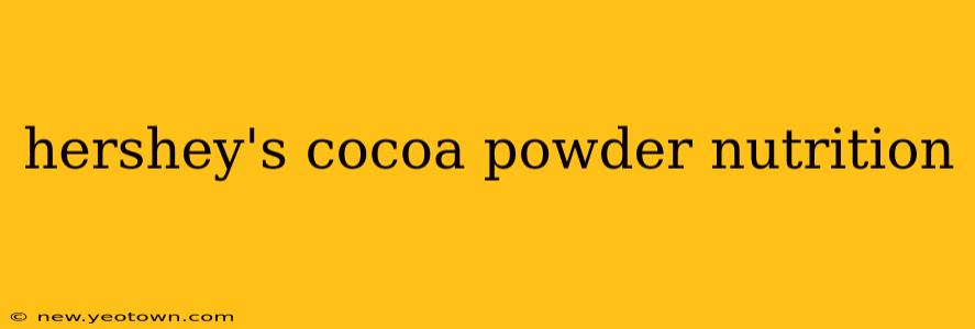hershey's cocoa powder nutrition