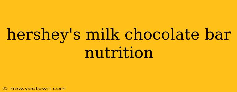 hershey's milk chocolate bar nutrition
