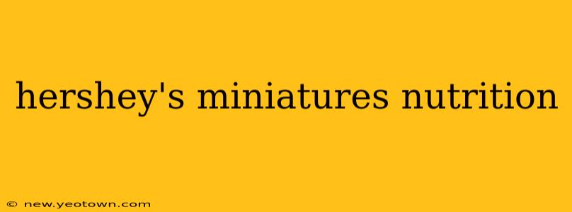 hershey's miniatures nutrition