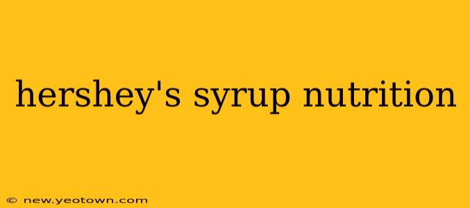hershey's syrup nutrition