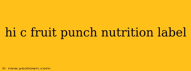 hi c fruit punch nutrition label