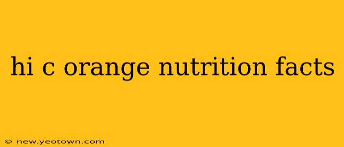 hi c orange nutrition facts